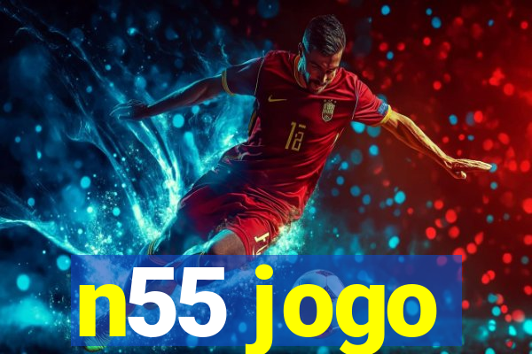 n55 jogo